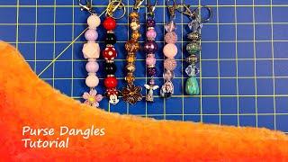 Purse / Key ring Dangles Tutorial