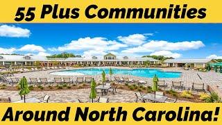 55 Plus Communities In Charlotte, NC  & Surrounding Areas !