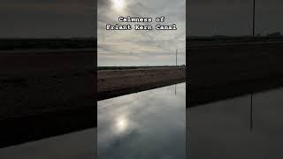 Calmness of Friant-Kern Canal, CA #canal #farm #farming #farmlife #calmness #calm #mindfulliving