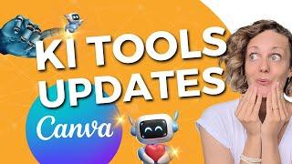 Diese CANVA-UPDATESmusst du kennen | Brandneue CANVA KI TOOLS | Canva Magic Studio