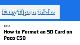 How to Format an SD Card on Poco C50