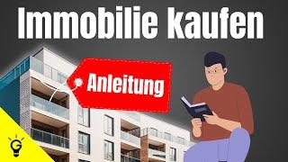 Erste Immobilie kaufen (Schritt-für-Schritt Anleitung)