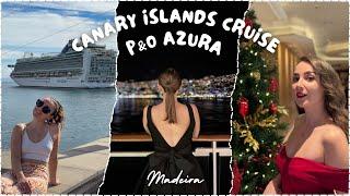 Exploring Madeira | Canary Islands Cruise Vlog | P&O Azura