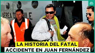 Efecto Mariposa | La historia del accidente en Juan Fernández - PARTE UNO