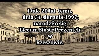 20 - lecie istnienia Liceum i Gimnazjum Sióstr Prezentek w Rzeszowie 