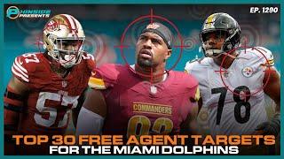 Top 30 Free Agent Targets For The Miami Dolphins