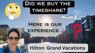 See our experience attending a timeshare presentation at Hilton Grand Vacations in Orlando 3/2023