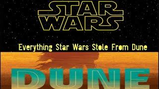 Everything Star Wars Stole From Dune (SPOILERS)