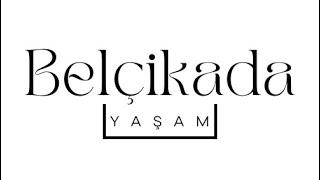 Belçika’da yaşam| Belçika’daki insanların problemleri ne?| Belçika’da enflasyon var mı?