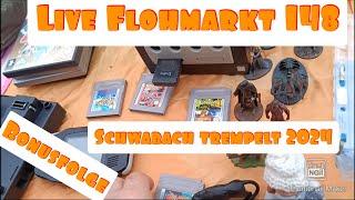 Live Flohmarkt 148  Schwabach trempelt 2024 Bonusfolge