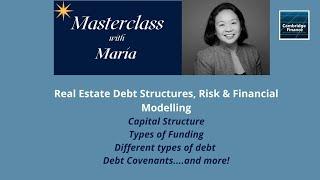 Masterclass: Real Estate Debt Structures & Financial Modelling