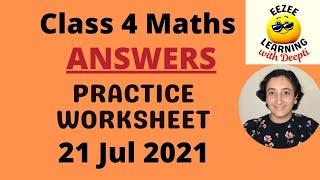 Class 4 Maths | ANSWERS to Worksheet 21 Jul'21|Multiplication| Division| Addition| Subtract| CBSE