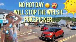 No Hot Day Will Stop The Welsh Poképicker From Chasing Them Bargains ️
