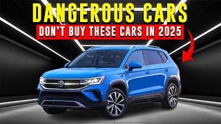 Avoid Buying These 10 CARS in 2025!