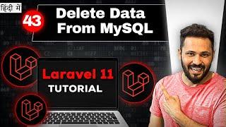 Laravel 11 tutorial in Hindi #43 Delete data from MySql Table