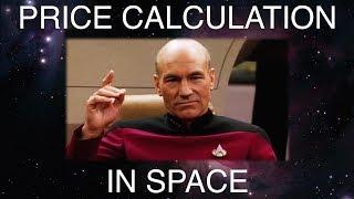 Price Calculation in Space