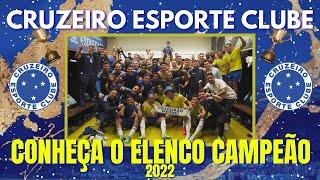 CONHEÇA TODOS OS JOGADORES CAMPEÕES DA SÉRIE B 2022 PELO  CRUZEIRO| CRUZEIRO CAMPEÃO 2022