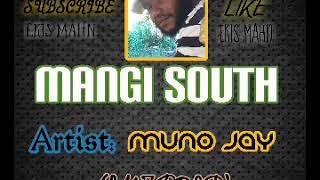 Mangi South-Muno Jay SINGLE-PNG MUSIC 2020