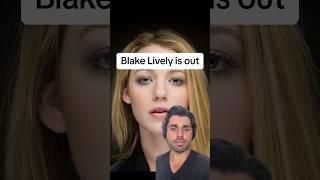 Blake Lively is out