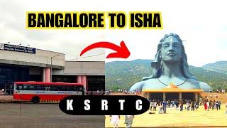 Bangalore to ISHA by KSRTC BUS Isha Foundation Chikkaballapura #ishafoundation #chikkaballapura