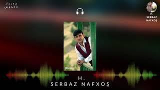 Serbaz Nafxoş - Dawet | سەرباز نافخۆش - داوەت