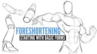 How to Draw FORESHORTENING ( Starting with Basic Forms )