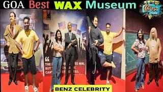 GOA Wax Museum - Best Place to visit in Goa #goa #waxmuseum