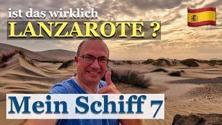 Lanzarote und der Hybridtag! Kreuzfahrt Meinschiff 7 Kanaren und Marokko Teil 6