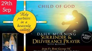 Morning Surrender And Deliverance Prayer By Fr. Roni George | Morning meditation Tuesday 29/9/2020