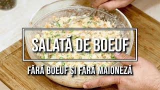 Salata de boeuf fara boeuf si fara maioneza. Reteta de salata boeuf sanatoasa cu dressing de iaurt