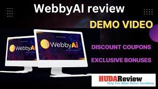 WebbyAI Review with App Demo: Don't miss my Coupon & Bonuses