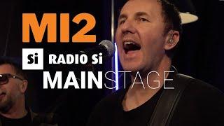 RADIO Si MAIN STAGE - MI2 - Koncert