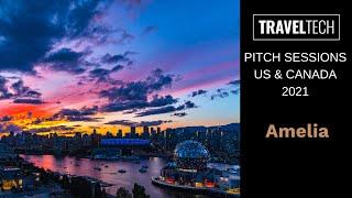 TRAVEL TECH US CANADA  2021 Amelia Pitch