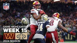 Washington Commanders vs. New Orleans Saints | 2024 Week 15 Game Highlights