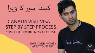 Canada visit visa 2023 step by step process | Complete document checklist |