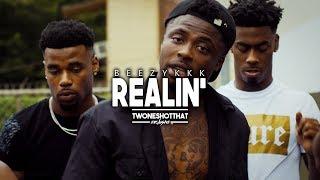 Beezykkk - Realin' | Official Music Video | ＴＷＯＮＥＳＨＯＴＴＨＡＴ™