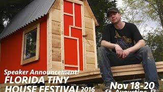 Deek Diedricksen on "Florida Tiny House Festival" (speaker announcement)