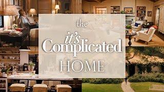 Let's talk about the IT'S COMPLICATED HOME