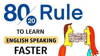 How to Learn English Speaking easily by using 80-20 Rule