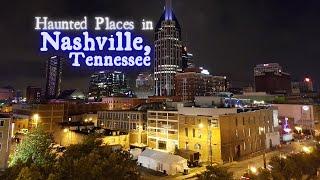 Haunted Places in Nashville, Tennessee