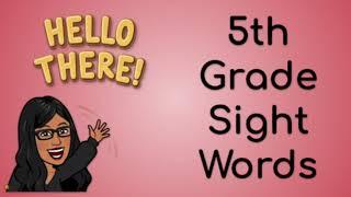 5th Grade Sight Words - Mrs. Vallejo