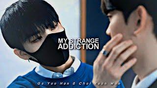 BL | Yoo Han  Yeon Woo || my strange addiction