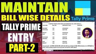 Maintain Bill Wise Details Entry tally Prime 2025| Tally Prime For Beginners | Tally Prime Entry