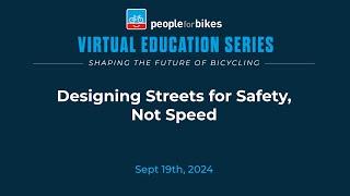 Designing Streets for Safety, Not Speed