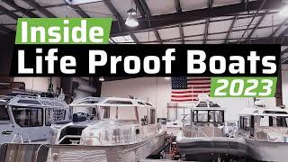 Inside Life Proof Boats | 2023