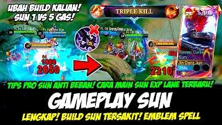 TIPS PRO SUN TERBARU + CARA MAIN SUN EXP LANE TERKUATBUILD SUN TERSAKITGAMEPLAY SUN TOP GLOBAL