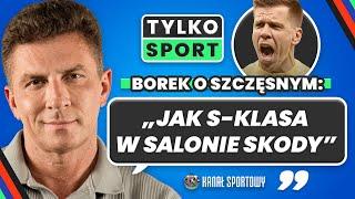 SZCZĘSNY POWIEDZIAŁ "TAK" BARCELONIE! BOREK KOMENTUJE CZY TRANSFER DOJDZIE DO SKUTKU? TYLKO SPORT