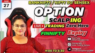 LIVE TRADING  NIFTY50 AND BANKNIFTY || 27 AUG || #thetradingfemme #nifty50 #banknifty #livetrading