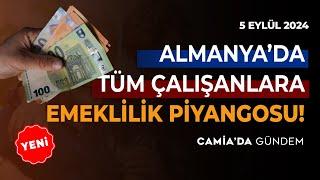 Almanya'da Tüm Çalışanlara Emeklilik Piyangosu! 5 Eylül 2024