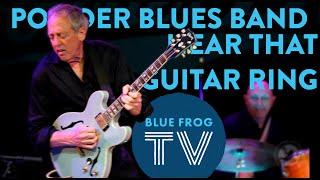 Powder Blues Band - Hear That Guitar Ring LIVE @ Blue Frog Studios